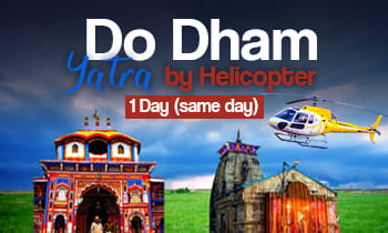 01 Day Do Dham Yatra by Helicopter